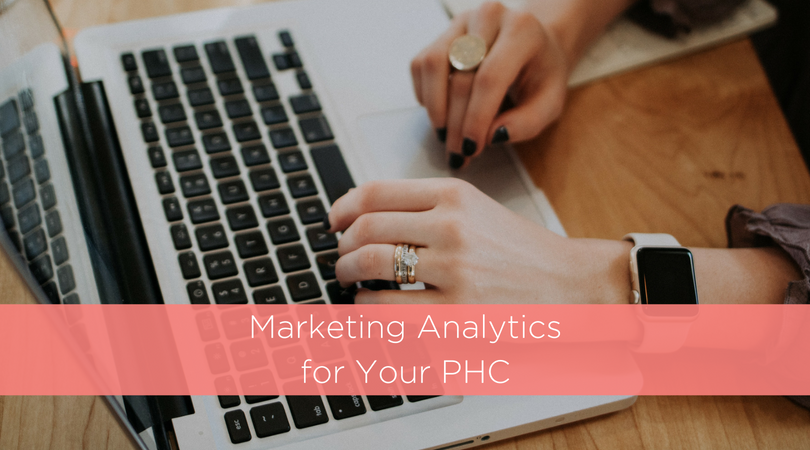 Marketing Analytics for Your PHC