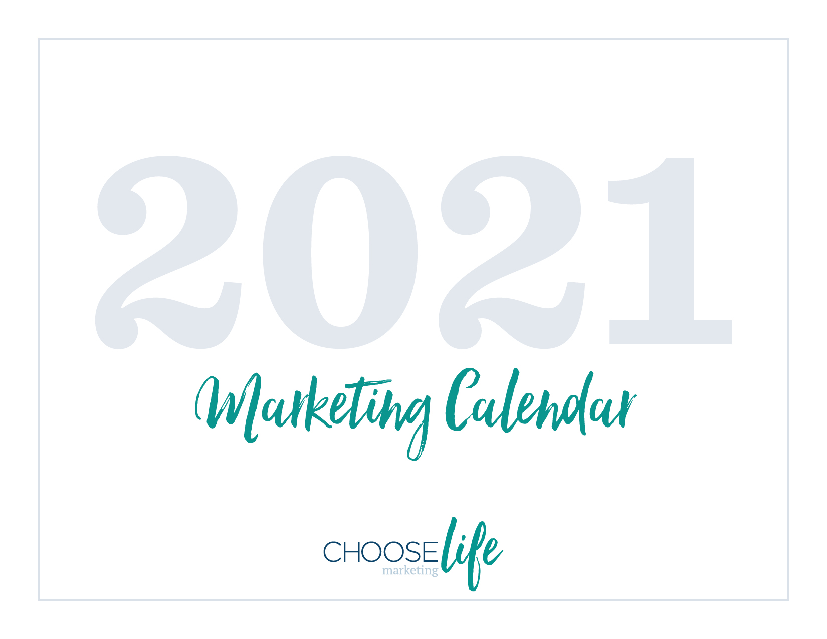 2021 Marketing Calendar!