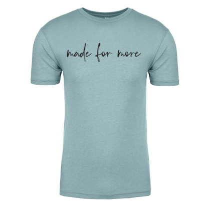 Made for More