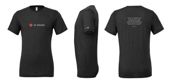 Heart Be Strong T-Shirt - Image 2