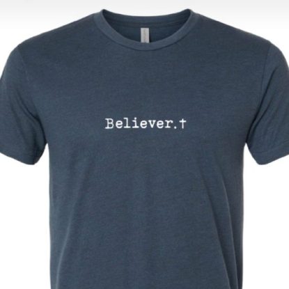 Believer T-Shirt
